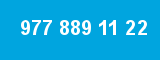 977 889 11 22